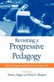 Revisiting a Progressive Pedagogy, 