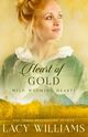 Heart of Gold, Williams Lacy