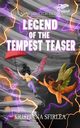 Legend of the Tempest Teaser, Sfirlea Kristiana