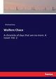 Wolfern Chace, Anonymous