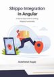 Shippo Integration in Angular, Ragab Abdelfattah