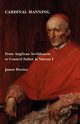 Cardinal Manning, Pereiro James