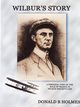 Wilbur's Story, Holmes Donald B.