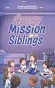 Crazy Mission with Siblings, Sarkissian Carina