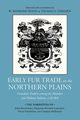 Early Fur Trade on the Northern Plains, 