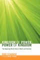 Kingdom of Power, Power of Kingdom, Starner Rob