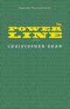 The Power Line, Shaw Christopher
