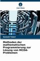 Methoden der mathematischen Programmierung zur Lsung von MCDA-Problemen, Talari Ganesh