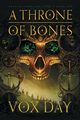 A Throne of Bones, Day Vox