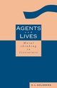 Agents and Lives, Goldberg S. L.