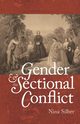 Gender and the Sectional Conflict, Silber Nina