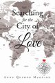 Searching for the City of Love, Quimpo Maguire Anna