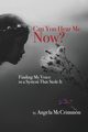 Can You Hear Me Now?, McCrimmon Angela