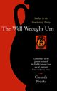 Well Wrought Urn, The, Brooks Cleanth