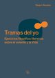 Tramas del yo. Ejercicios filosfico-literarios sobre el viviente y la Vida, Rosales Diego I