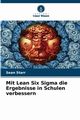 Mit Lean Six Sigma die Ergebnisse in Schulen verbessern, Starr Sean