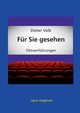 Fr Sie gesehen, Volk Dieter