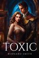 Toxic, Smith Bernard