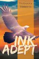 Ink Adept, Tibbitts TatiAnna