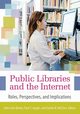 Public Libraries and the Internet, Bertot John