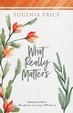 What Really Matters, Price Eugenia