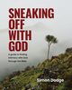 Sneaking Off With God, Dodge Simon