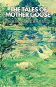 The Tales of Mother Goose, Perrault Charles