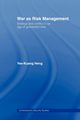 War as Risk Management, Heng Yee-Kuang