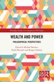 Wealth and Power, 
