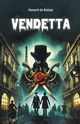 Vendetta, Balzac Honore de