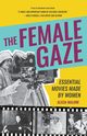 The Female Gaze, Malone Alicia