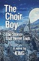 The Choir Boy, King