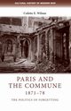 Paris and the Commune 1871-78, Wilson Colette