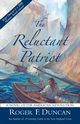 The Reluctant Patriot, Duncan Roger F.