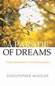 A Parade of Dreams, Wheeler Christopher