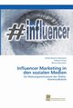 Influencer Marketing in den sozialen Medien, Hermanni Alfred-Joachim