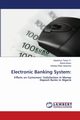 Electronic Banking System, Taiwo O. Adedokun