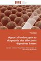 Apport d endoscopie au diagnostic des affections digestives basses, Collectif