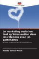 Le marketing social en tant qu'intervention dans les relations avec les partenaires, Demar Peak Nataa