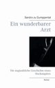 Ein wunderbarer Arzt, Gumppental Sandra zu