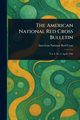 The American National Red Cross Bulletin, Cross American National Red
