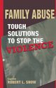 Family Abuse, Snow Robert L.