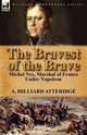 The Bravest of the Brave, Atteridge A. Hilliard