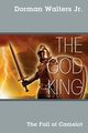 The God King, Walters Jr Dorman