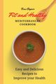 Fit and Healthy Mediterranean Cookbook, Cooper Ben