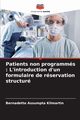 Patients non programms, Kilmartin Bernadette Assumpta