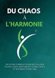 Du chaos ? l'harmonie, Kauka Mac