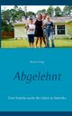 Abgelehnt, Feige Bettina