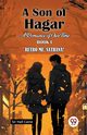 A Son Of Hagar A Romance Of Our Time Book I Retro Me, Sathana!, Caine Sir Hall