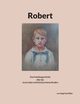 Robert, Diller Siegfried